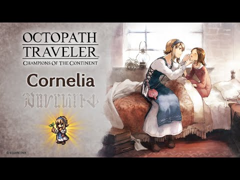 OCTOPATH TRAVELER: Champions of the Continent | Cornelia